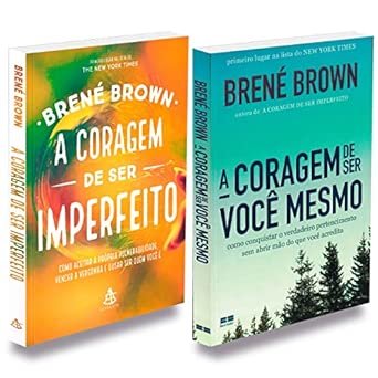 Kit Coragem de Ser Imperfeito + Coragem de Ser Você Mesmo