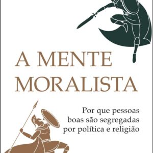 A Mente Moralista