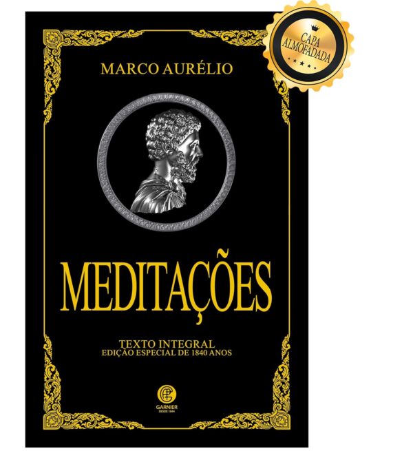 Meditações de Marco Aurélio - Edição de Luxo Almofadada: Sabedoria Estoica para uma Vida Virtuosa
