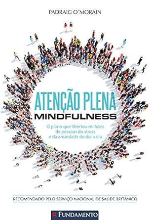 Atenção Plena. Mindfulness
