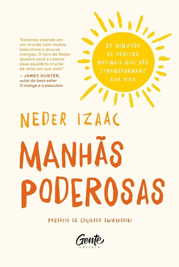MANHÃS PODEROSAS: 25 minutos de hábitos matinais que vão transformar sua vida