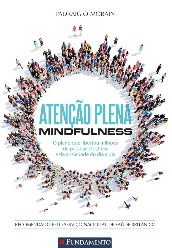Atenção Plena. Mindfulness