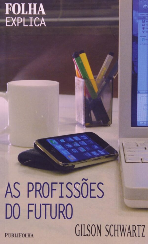 As Profissões do Futuro