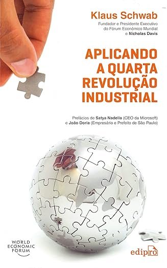 Aplicando a Quarta Revolução Industrial 