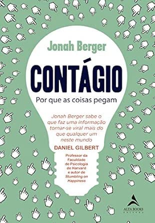  Contágio: Por que as coisas pegam