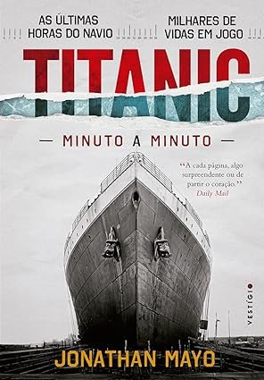 Titanic: Minuto a minuto